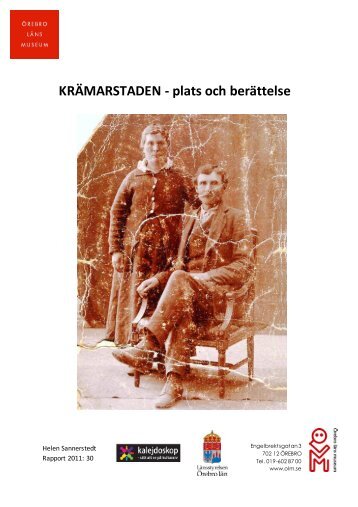 KRÄMARSTADEN - plats och berättelse - Länsstyrelserna