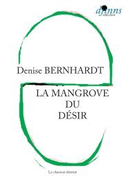 La mangrove du désir - Le chasseur abstrait