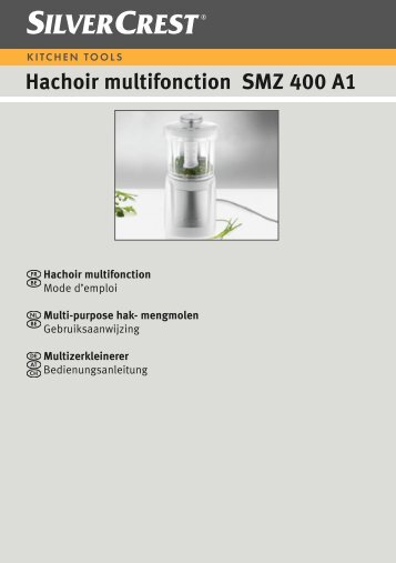 Hachoir multifonction SMZ 400 A1 - Lidl Service Website