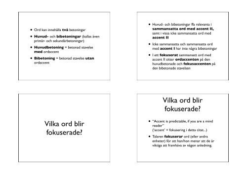 Prosodi – talets rytm och melodi Prosodi och prosodiska drag