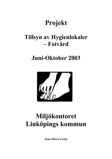 Tillsyn av hygienlokaler för fotvård 2003 - Linköpings kommun