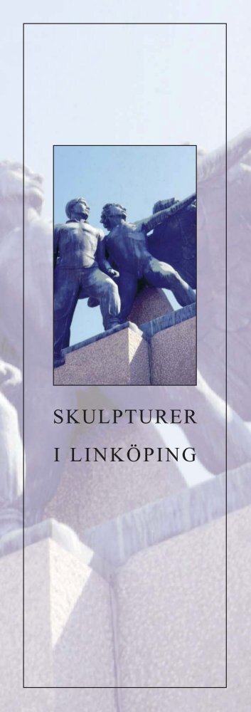 Skulpturer i Linköping? - Linköpings kommun