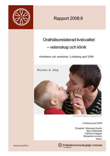 Rapport 2008:6 Oralhälsorelaterad livskvalitet - Landstinget i ...