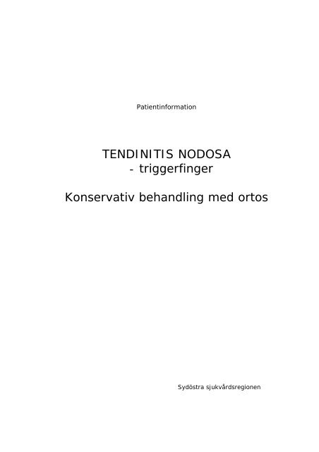 TENDINITIS NODOSA - triggerfinger Konservativ behandling med ...