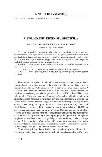 ŠIUOLAIKINIŲ ERZINIMŲ SPECIFIKA