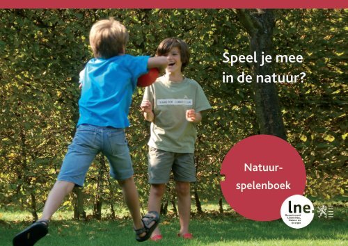 Speel je mee in de natuur? - Lne.be