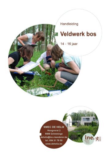 NMEC De Helix Veldwerk bos: 14-16 jaar (handleiding) 1 - Lne.be