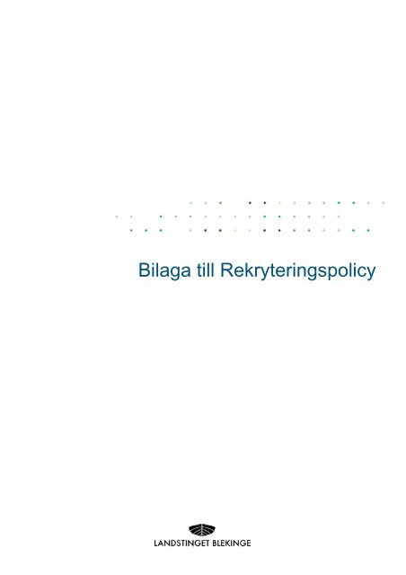 Bilaga till Rekryteringspolicy - Landstinget Blekinge