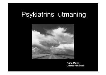 Psykiatrins utmaning - Landstinget Blekinge