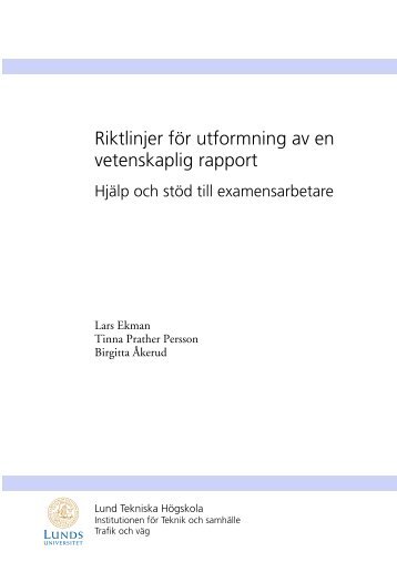 Riktlinjer för utformning av en vetenskaplig rapport - Lunds Tekniska ...