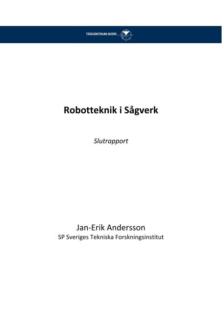 Robotteknik i Sågverk - Luleå tekniska universitet