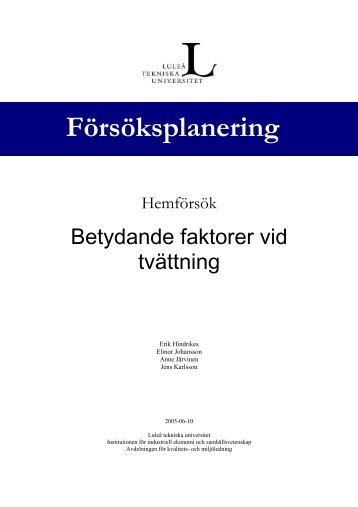 Försöksplanering - Luleå tekniska universitet