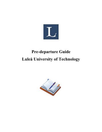 Pre Departure Guide 2012 - Luleå tekniska universitet