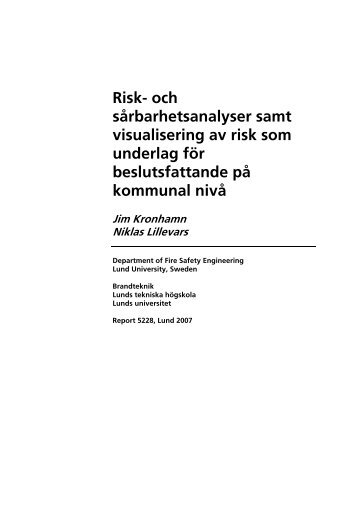 Risk- och sårbarhetsanalyser samt visualisering ... - Lunds universitet