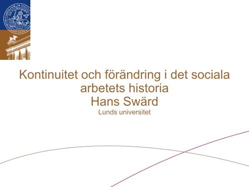 Sociala arbetets historia - Lunds universitet