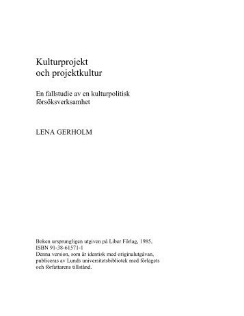 Kulturprojekt och projektkultur - Lunds universitets bibliotek