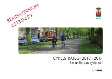 Cykelstrategi 2013-2017, förslag - Lunds kommun