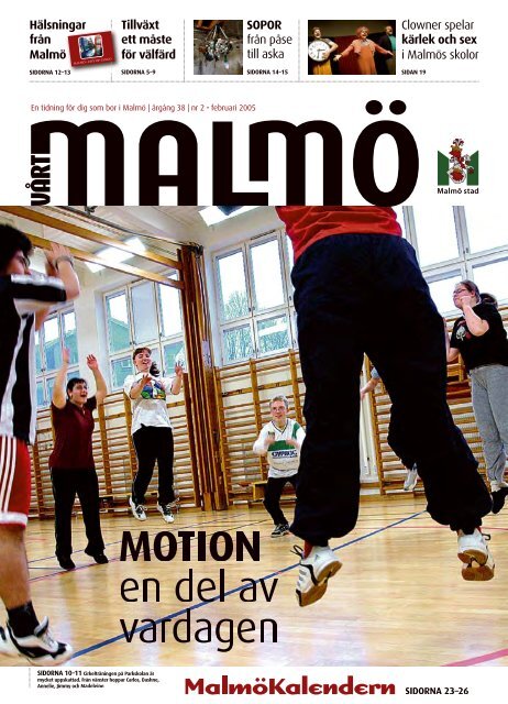 Vårt Malmö 2/2005(pdf) - Malmö stad