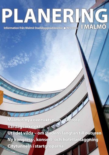 Planering i Malmö nr 2 2010 - Malmö stad