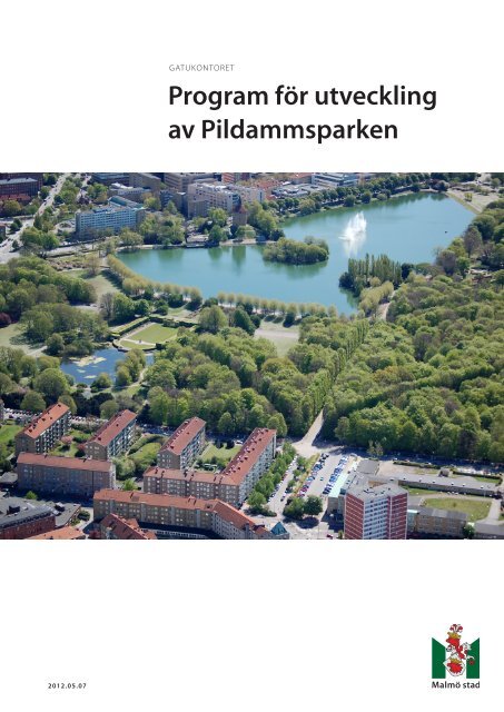 Program för utveckling av Pildammsparken - Malmö stad