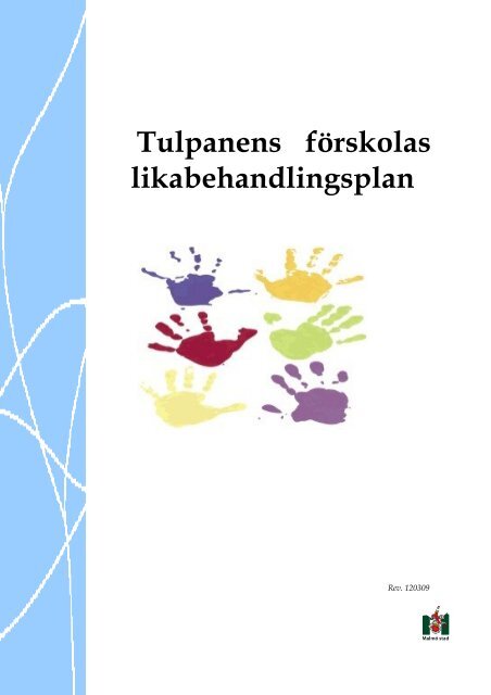 Tulpanens förskolas likabehandlingsplan