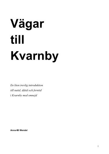 Vägar till Kvarnby - Malmö stad