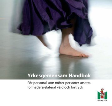 Yrkesgemensam handbok för personal som möter ... - Malmö stad