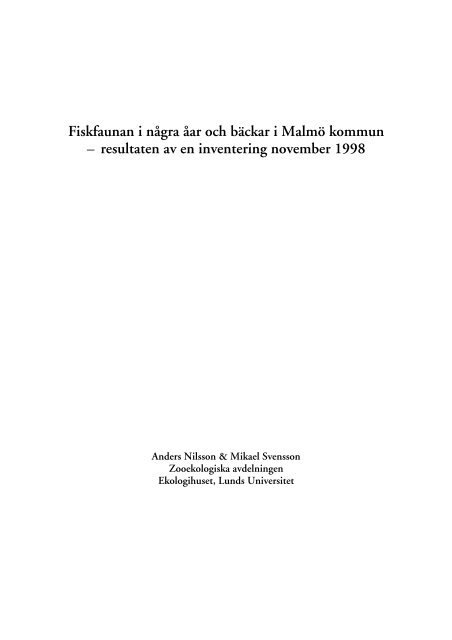 Fiskfaunan i några åar och bäckar i Malmö kommun ... - Malmö stad