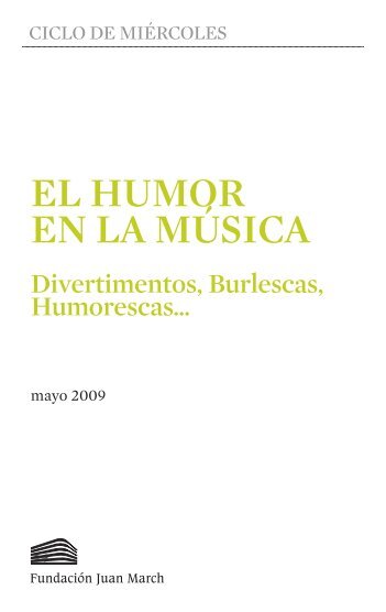 EL HUMOR EN LA MÚSICA - Associació Catalana de Compositors