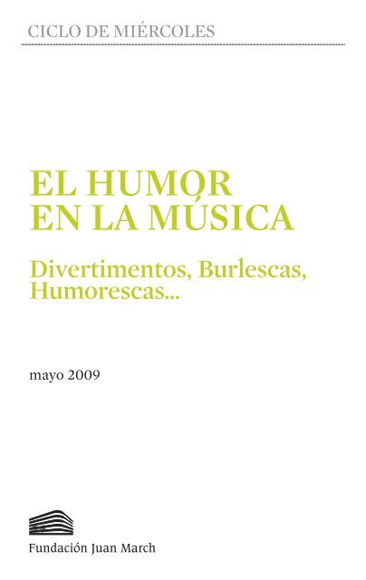 EL HUMOR EN LA MÚSICA - Associació Catalana de Compositors