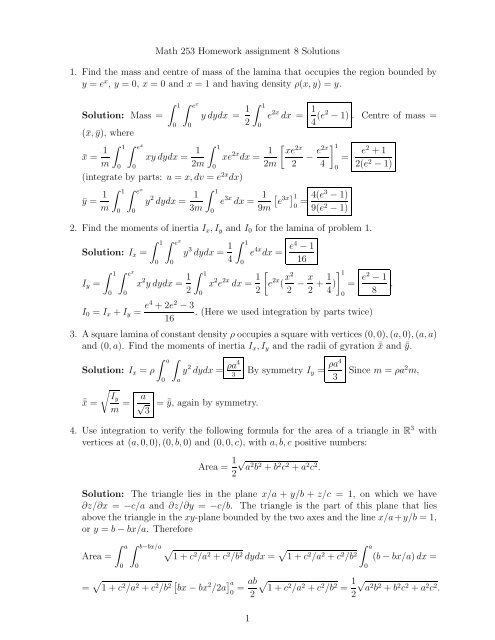 Homework Math Assimgnet Math 253 Homework assignment 8 Solutions 1. Find the mass and ...