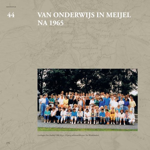 VAN ONDErWIJS IN MEIJEL NA 1965 - Medelo