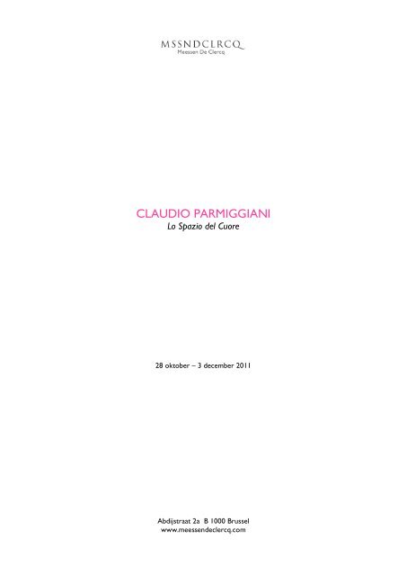 CLAUDIO PARMIGGIANI - Meessen De Clercq