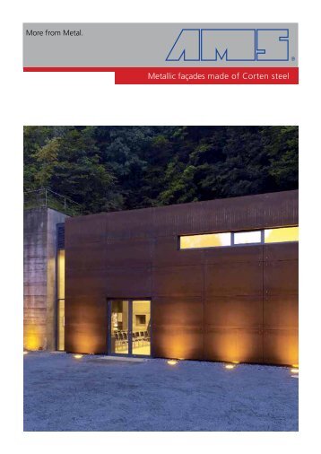 "Metallic façades made of Corten steel" as pdf-file. - AMS GmbH