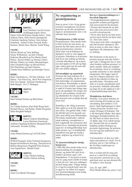 60. årg. Nr. 7 2007 Ny prostiprest - Menighetsbladet