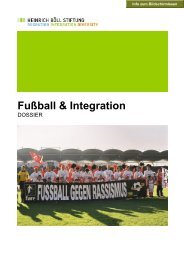 Böll DOSSIER: Fußball & Integration - Migration - Integration - Diversity