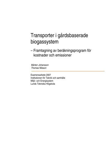 Transporter i gardsbaserade biogassystem - Miljö - Lunds Tekniska ...