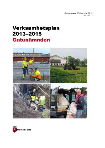 Verksamhetsplan 2013–2015 Gatunämnden - Mölndal