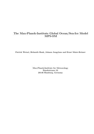 The Max-Planck-Institute Global Ocean/Sea-Ice Model MPI-OM