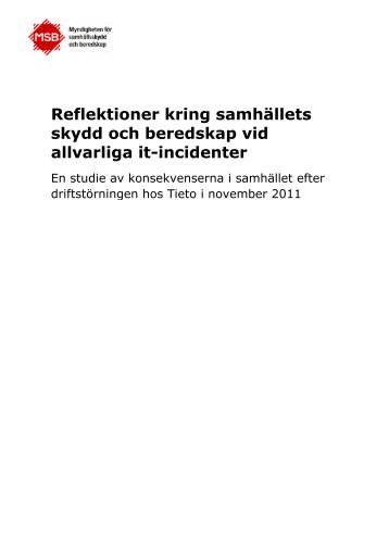 Reflektioner kring samhällets skydd och beredskap vid allvarliga it ...