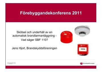 Automatisk brandlarmanläggning - Vad säger SBF110_6.pdf