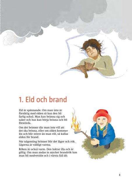 Vi lär oss om eld och brand - Myndigheten för samhällsskydd och ...