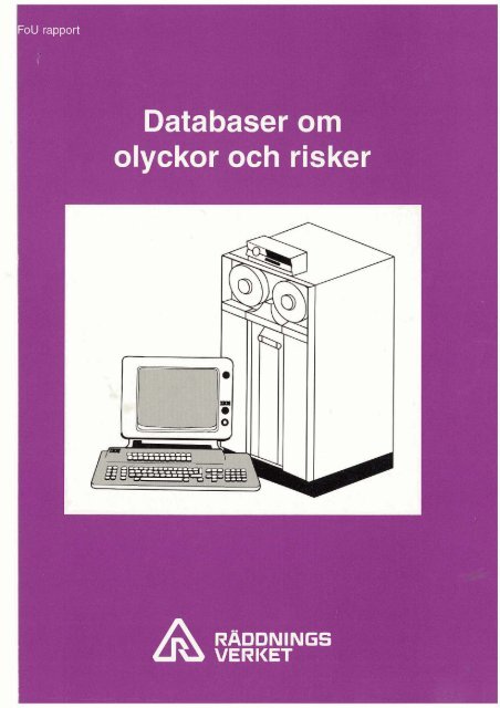 Databaser om olyckor och risker