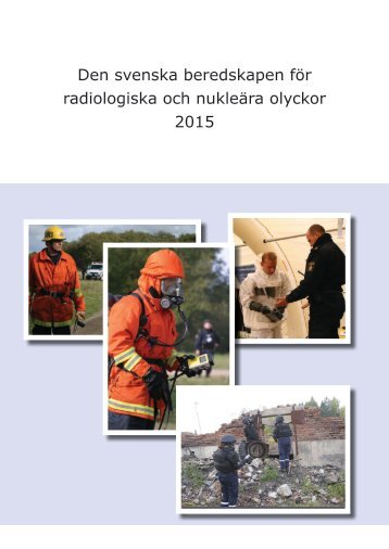 Den svenska beredskapen för radiologiska och nukleära olyckor 2015
