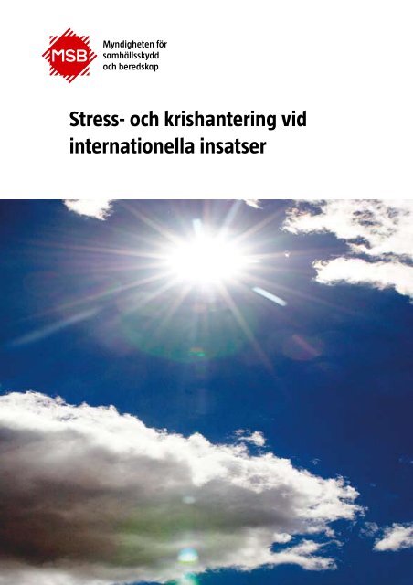 Stress- och krishantering vid internationella insatser - Myndigheten ...