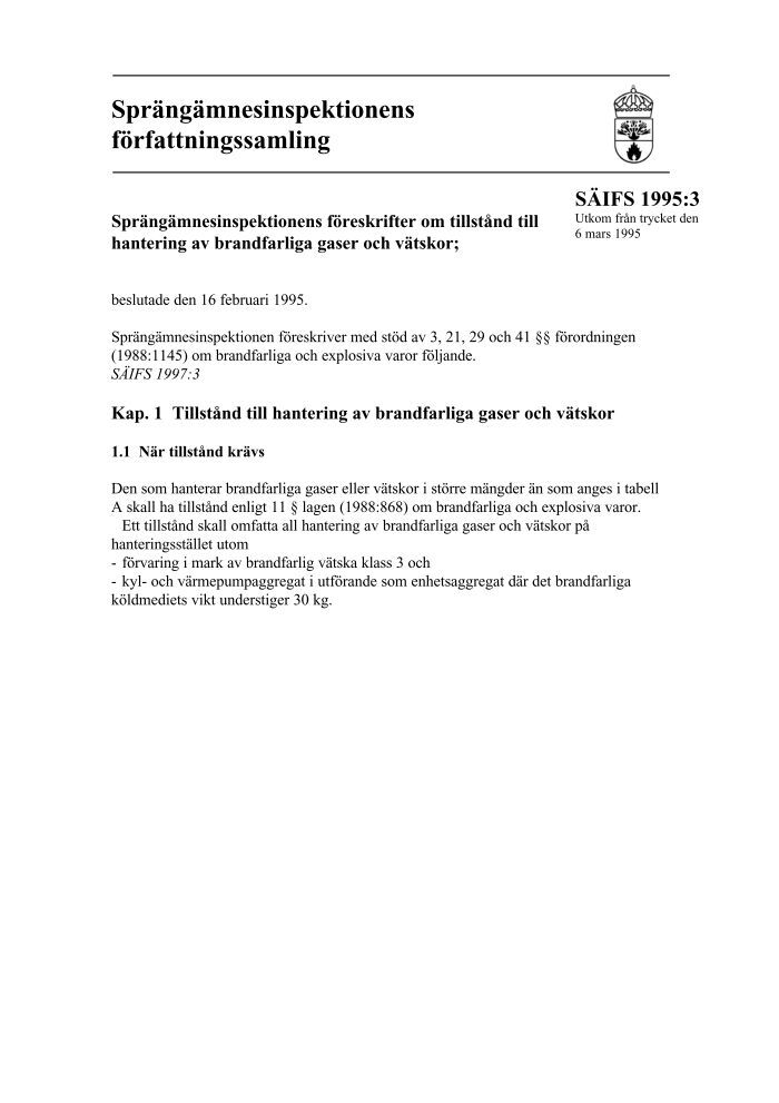 SÄIFS 1995:3 tillstånd till hantering av brandfarliga gaser och vätskor