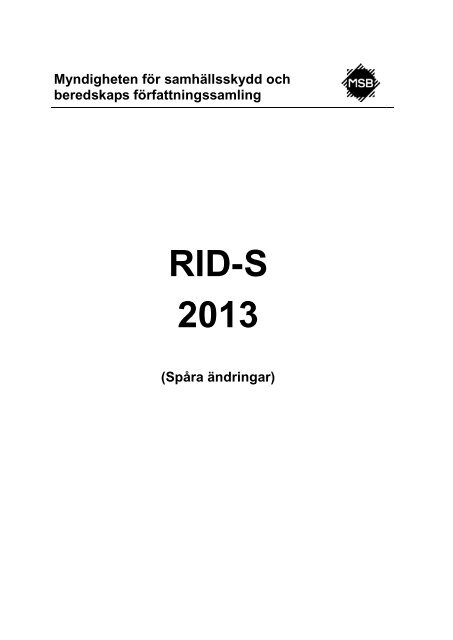 Remissutgåva med markerade ändringar från RID-S 2011
