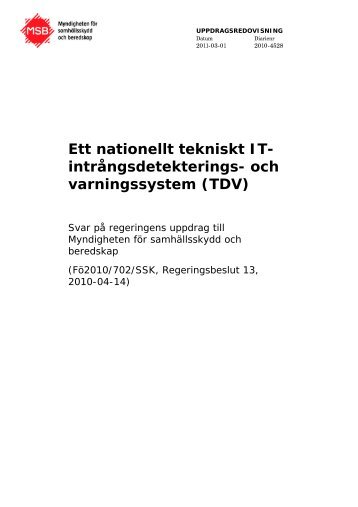 Ett nationellt tekniskt IT- intrångsdetekterings- och varningssystem ...