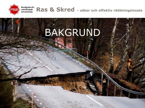 Ras & Skred – säker och effektiv räddningsinsats - Myndigheten för ...