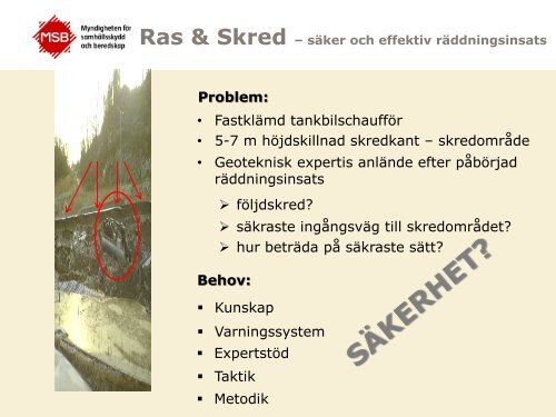 Ras & Skred – säker och effektiv räddningsinsats - Myndigheten för ...